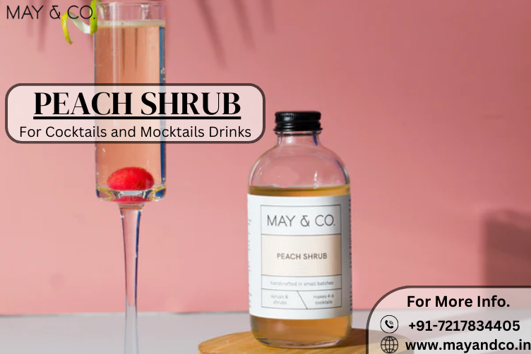 Refreshing & Tangy: May & Co.’s Peach shrub Drink for Ultimate Party Vibes